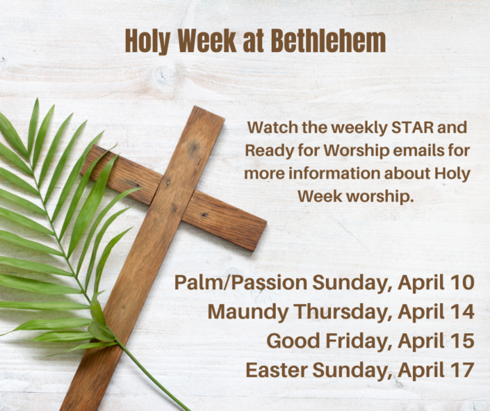 2022 Holy Week Bethlehem Lutheran Church