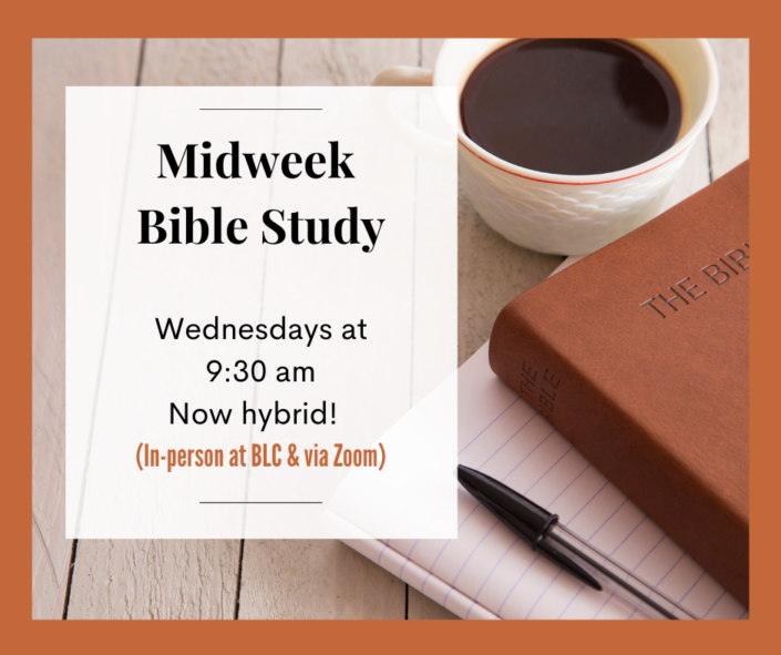 2022 Hybrid Midweek Bible Study Bethlehem Lutheran Church 2022 Hybrid Midweek Bible Study Bethlehem Lutheran Church