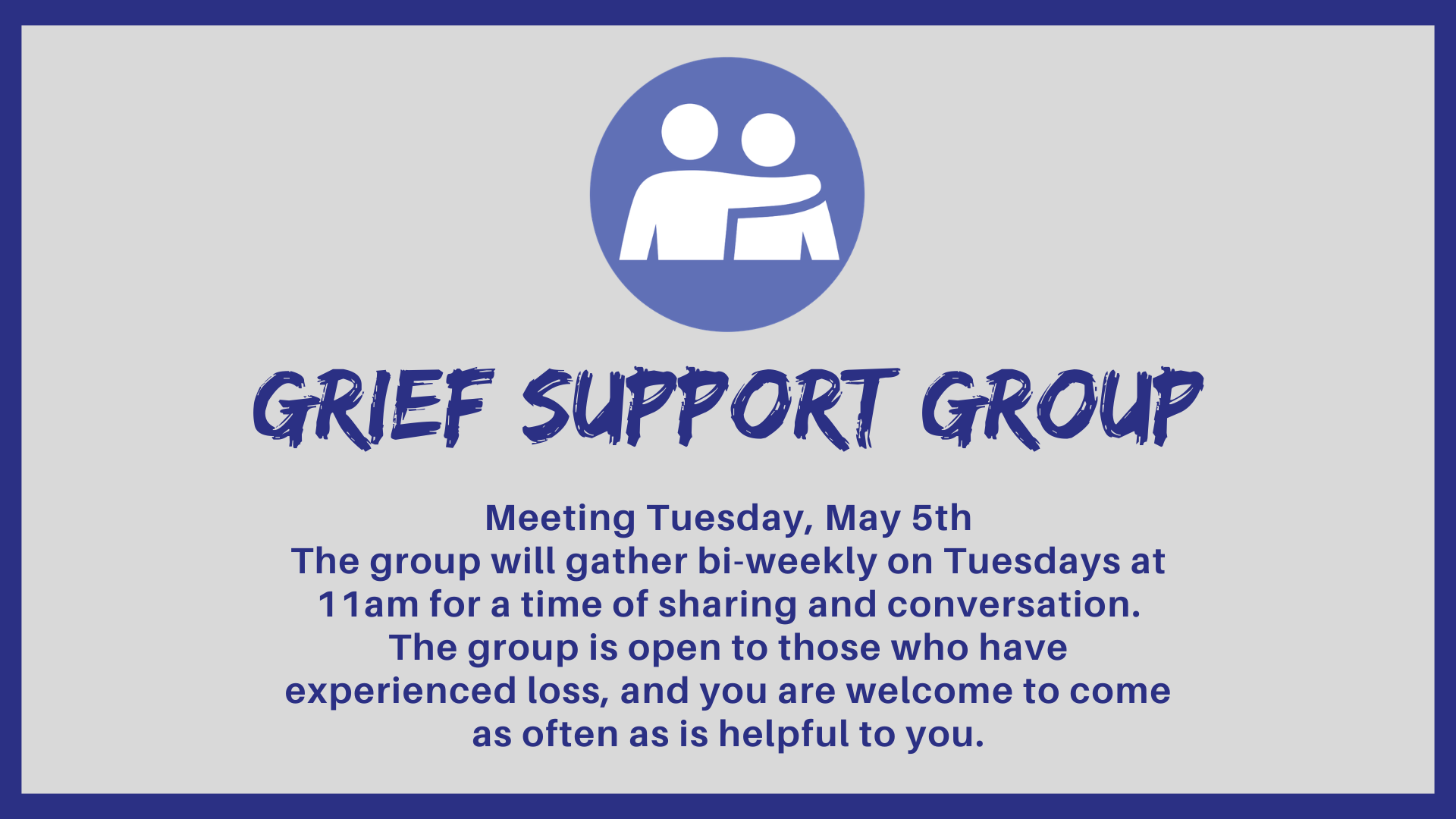 Poster announcing a Grief Support Group with a blue circular icon of two people embracing; bold 'GRIEF SUPPORT GROUP' title and meeting details below.