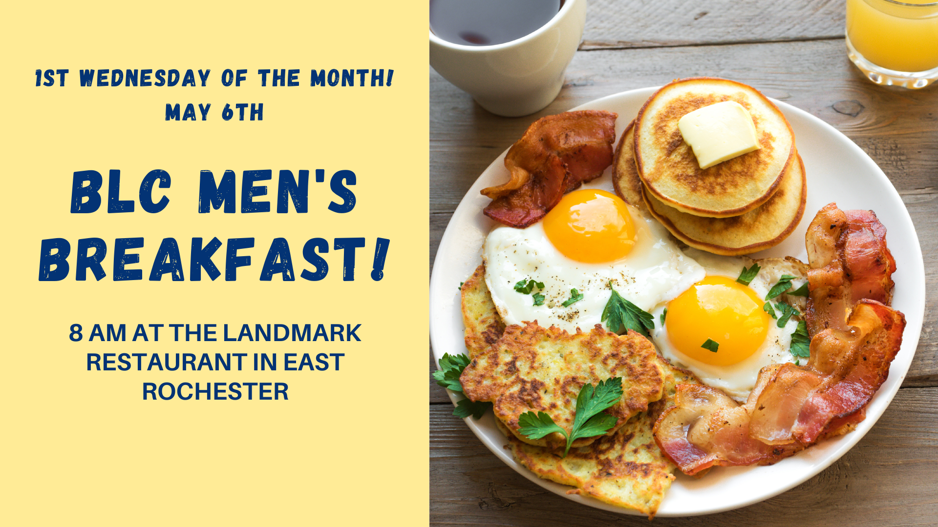 Event flyer: 1st Wednesday of the month—May 6th—BLC Men's Breakfast at Landmark Restaurant, East Rochester, 8 AM.